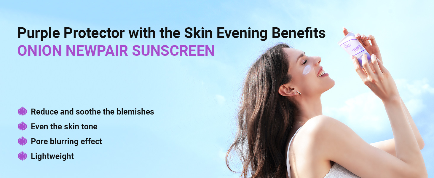 ISNTREE Onion Newpair Sunscreen SPF 40 PA Benefits ISNTREE Onion Newpair Sunscreen SPF 40 PA+++
