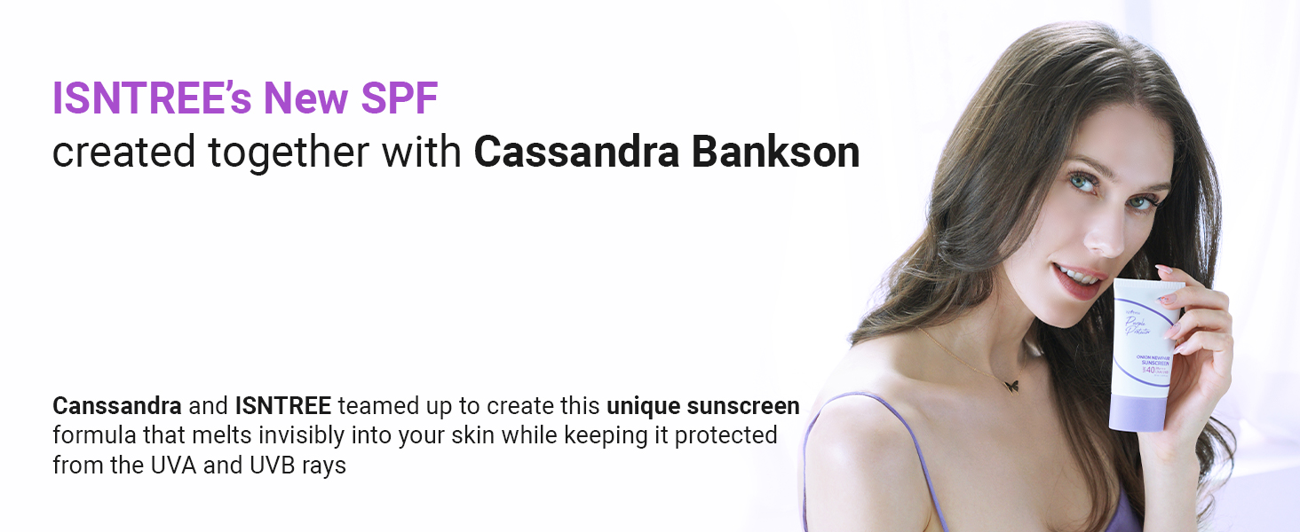 ISNTREE Onion Newpair Sunscreen SPF 40 PA with Cassandra ISNTREE Onion Newpair Sunscreen SPF 40 PA+++