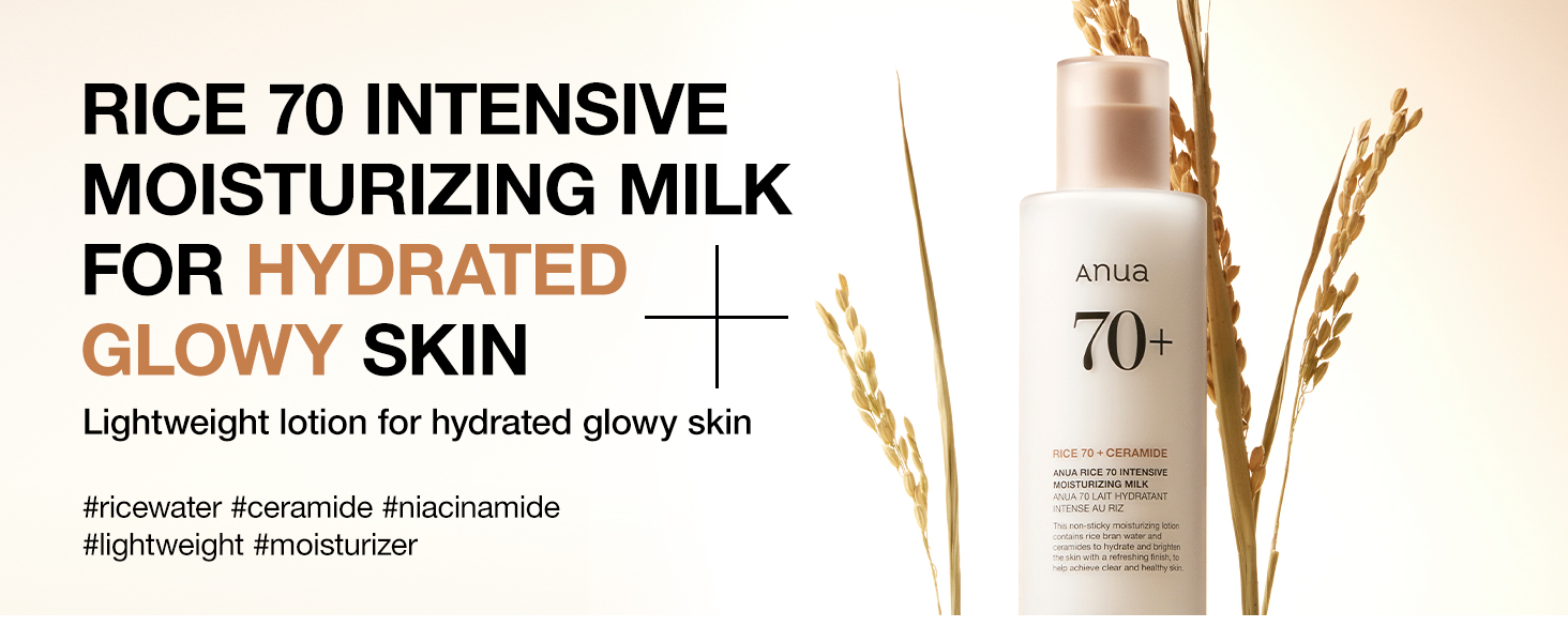 ANUA Rice 70 Intensive Moisturizing Milk Overview 1 ANUA Rice 70 Intensive Moisturizing Milk